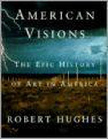 American Visions 9780679426271 Robert Hughes, Verzenden, Robert Hughes