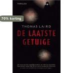 De Laatste Getuige 9789044703061 Thomas Laird, Boeken, Verzenden, Gelezen, Thomas Laird