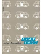 1969 FIAT 600 T INSTRUCTIEBOEKJE FRANS, Ophalen of Verzenden