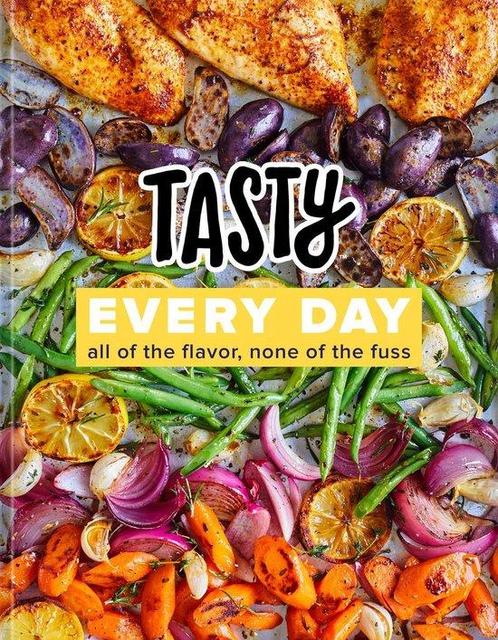 Tasty Every Day All of the Flavor, None of the Fuss an, Livres, Livres Autre, Envoi
