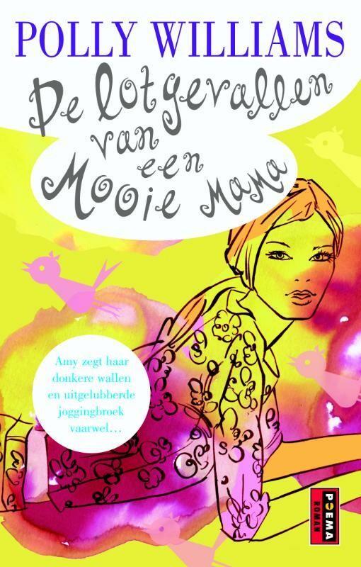 De lotgevallen van een mooie mama / Chicklit-reeks Poema, Boeken, Romans, Gelezen, Verzenden