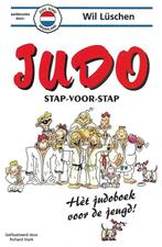 Judo, stap-voor-stap 9789021527253, Boeken, Sportboeken, Wil Lüschen, Richard Stark, Zo goed als nieuw, Verzenden