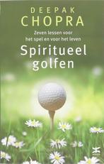 Spiritueel golfen 9789021537696 Deepak Chopra, Boeken, Verzenden, Gelezen, Deepak Chopra