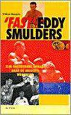 FAST EDDY SMULDERS 9789056580216 W. Burgers, Boeken, Verzenden, Gelezen, W. Burgers