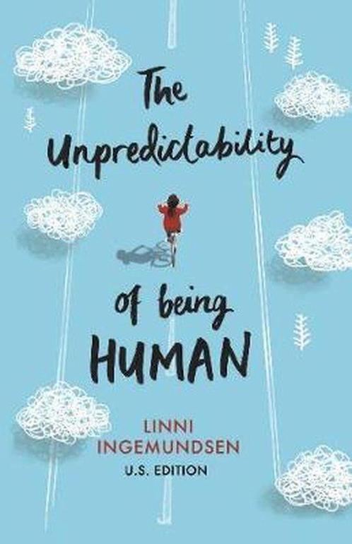 The Unpredictability of Being Human 9781944589363, Boeken, Taal | Engels, Zo goed als nieuw, Verzenden