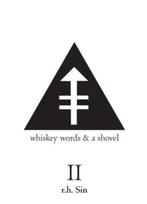 Whiskey Words & a Shovel II 9781449480356 R H Sin, Boeken, Taal | Engels, Verzenden, Zo goed als nieuw, R H Sin
