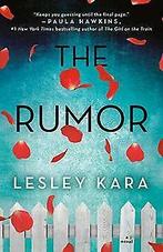 The Rumor  Kara, Lesley  Book, Gelezen, Kara, Lesley, Verzenden