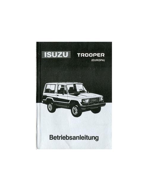 1990 ISUZU TROOPER INSTRUCTIEBOEKJE DUITS, Livres, Autos | Brochures & Magazines, Enlèvement ou Envoi