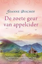 De zoete geur van appelcider 9789043530712 Joanne Bischof, Verzenden, Joanne Bischof