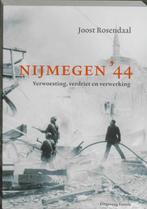 Nijmegen 44 9789460040115, Boeken, Oorlog en Militair, Zo goed als nieuw, Verzenden, Joost Rosendaal