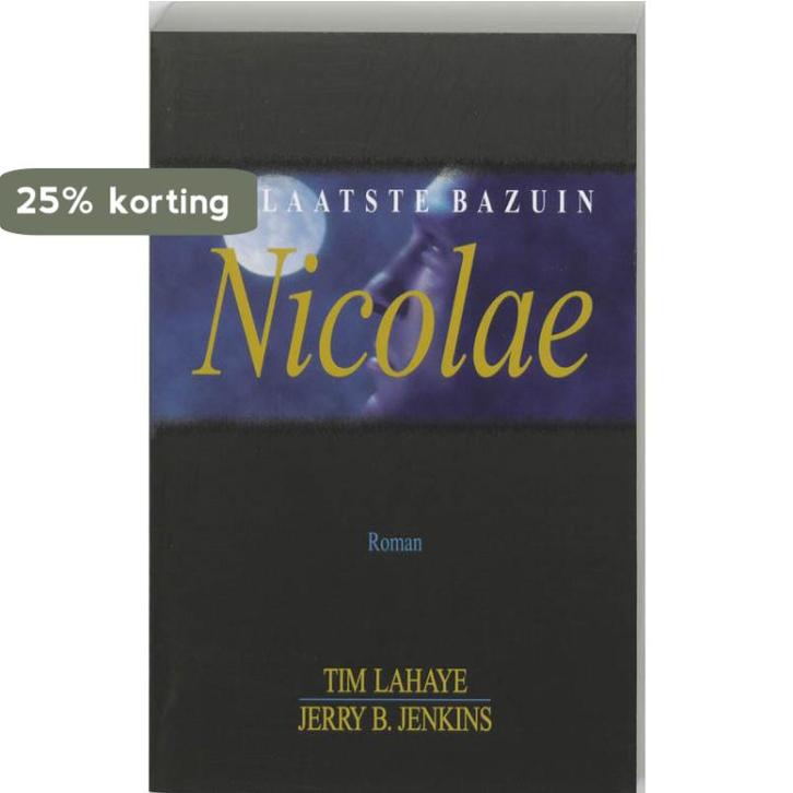 Nicolae / De laatste bazuin / 3 9789024262281 Tim LaHaye, Boeken, Romans, Gelezen, Verzenden