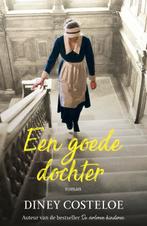 Een goede dochter 9789026163920 Diney Costeloe, Boeken, Verzenden, Zo goed als nieuw, Diney Costeloe