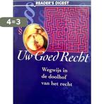 Uw Goed Recht 9789064075186, Boeken, Verzenden, Gelezen