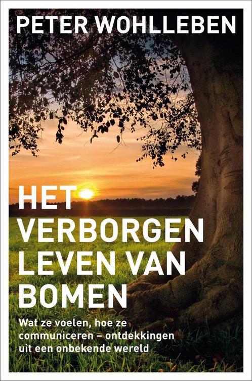 Het verborgen leven van bomen 9789400507326 Peter Wohlleben, Boeken, Hobby en Vrije tijd, Zo goed als nieuw, Verzenden