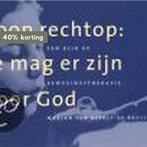 LOOP RECHTOP JE MAG ER ZIJN VOOR GOD 9789058290076, Verzenden, Zo goed als nieuw, M. van Asselt-de Bruijn