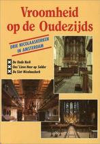 Vroomheid op de oudezyds 9789067071826, Onbekend, A.H.P.J. van den Hout, Verzenden