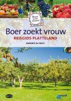 Boer zoekt vrouw 1 Groente & fruit 9789018029920, Loethe Olthuis, Loethe Olthuis, Verzenden