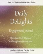 Daily Delights Engagement Journal for Lightworkers, Lorelynn Mirage Cardo, Zo goed als nieuw, Verzenden