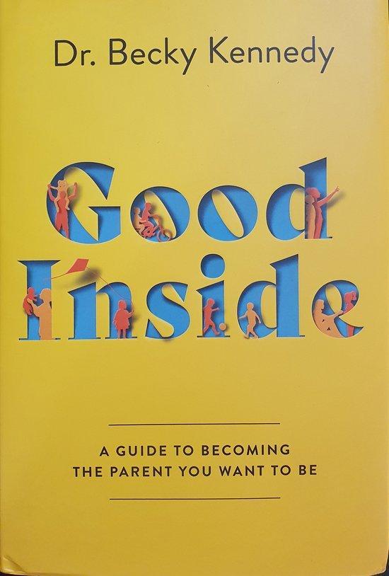 Good Inside 9780063159488 Dr Becky Kennedy, Livres, Langue | Anglais, Envoi