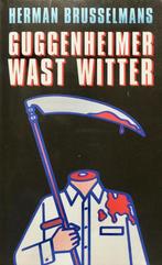 Guggenheimer wast witter / Guggenheimer / 2 9789053334836, Boeken, Verzenden, Gelezen, Herman Brusselmans