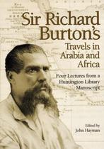 Sir Richard Burtons Travels in Arabia and Africa, Boeken, Zo goed als nieuw, Sir Richard Francis Burton, Sir Richard Francis Burton
