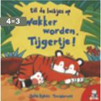 Wakker worden, Tijgertje ! 9789074892438 J. Sykes, Verzenden, Zo goed als nieuw, J. Sykes