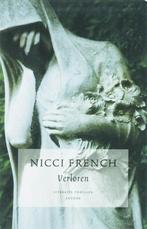 Verloren - French Nicci 9789085640691, Nicci French, Nicci French, Zo goed als nieuw, Verzenden