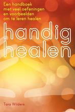 Handig healen 9789460150708 Tara Wilders, Verzenden, Gelezen, Tara Wilders