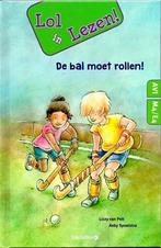 Lol in Lezen - De Bal moet rollen / AVI M4 - E4, Verzenden, Gelezen, Lizzy van Pelt