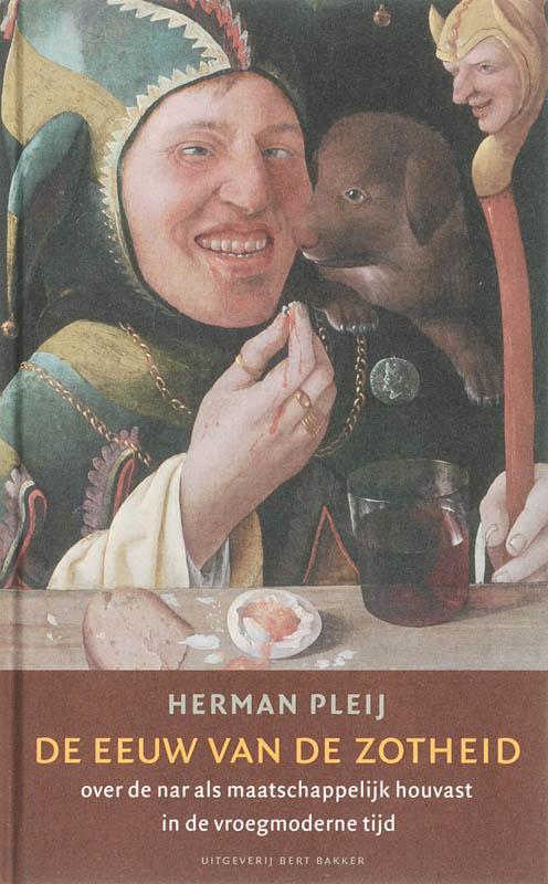 De eeuw van de zotheid 9789035131415 Herman Pleij, Livres, Histoire mondiale, Envoi