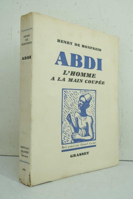 Henry de Monfreid - Abdi. Lhomme à la main coupée [1/90, Antiek en Kunst, Antiek | Boeken en Manuscripten