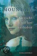Gezicht uit het verleden 9789022535585 Fiona Mountain, Verzenden, Gelezen, Fiona Mountain