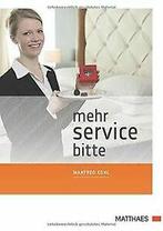 Mehr Service bitte von Kohl, Manfred  Book, Verzenden