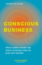 Conscious Business 9789089657893 Hendrik Jan Van Es, Verzenden, Zo goed als nieuw, Hendrik Jan Van Es