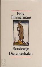 Boudewijn ; Drie dierenverhalen / Romanreeks / 706, Verzenden, F. Timmermans