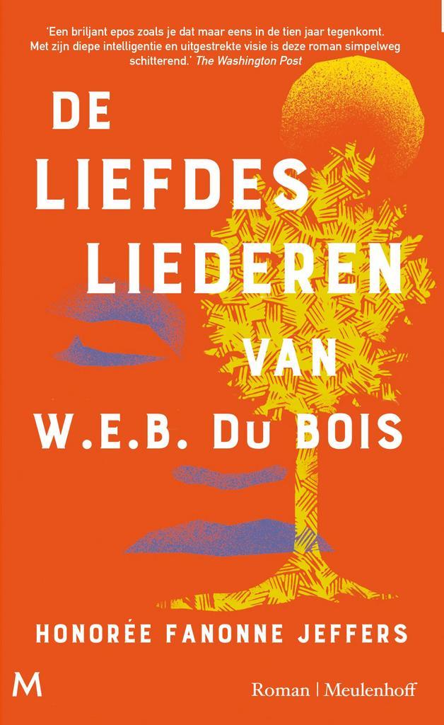 De liefdesliederen van W.E.B. Du Bois 9789029095679, Boeken, Romans, Gelezen, Verzenden