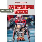 Wheelchair racer 9789493242739 Peter Genyn, Verzenden, Peter Genyn