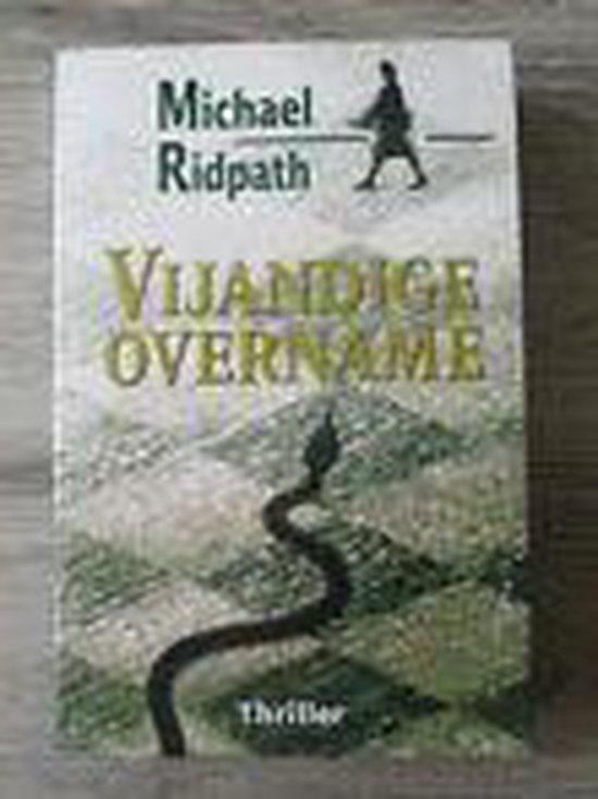 VIJANDIGE OVERNAME 9789085160656 M. Ridpath, Boeken, Romans, Gelezen, Verzenden