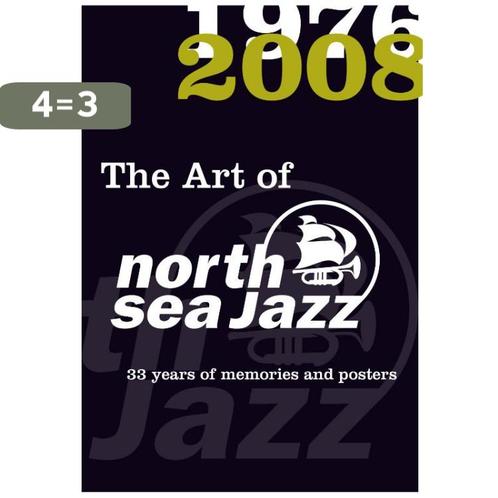 The Art of North Sea Jazz 9789086801404 J.W. Luyken, Boeken, Muziek, Gelezen, Verzenden