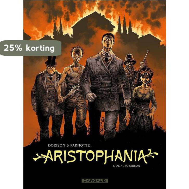 Aristophania 03. de aurorabron 9789085586142 joël parnotte, Livres, BD, Envoi