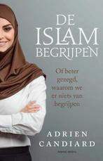 De Islam begrijpen 9789089722669, Boeken, Gelezen, Adrien Candiard, Verzenden