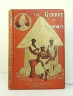 Henri Morienval / Louis Tinayre - La Guerre du Dahomey.