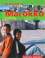 Op bezoek in Marokko / Op bezoek in... 9789068328592, Verzenden, Gelezen, F. Glissenaar
