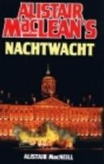 Alistair MacLeans Nachtwacht, Nieuw, Nederlands, Verzenden