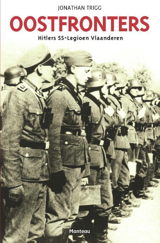 Oostfronters 9789022327661 Jonathan Trigg, Boeken, Geschiedenis | Wereld, Zo goed als nieuw, Verzenden