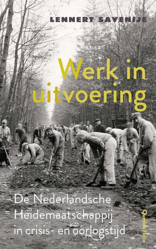 Werk in uitvoering (9789021469836, Lennert Savenije), Boeken, Romans, Nieuw, Verzenden
