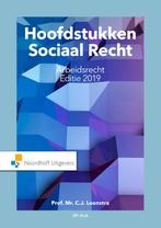 Hoofdstukken sociaal recht editie 2019 9789001899769, C.J. Loonstra, Verzenden
