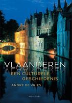 Vlaanderen 9789492159748 Andre de Vries, Boeken, Geschiedenis | Nationaal, Verzenden, Zo goed als nieuw, Andre de Vries