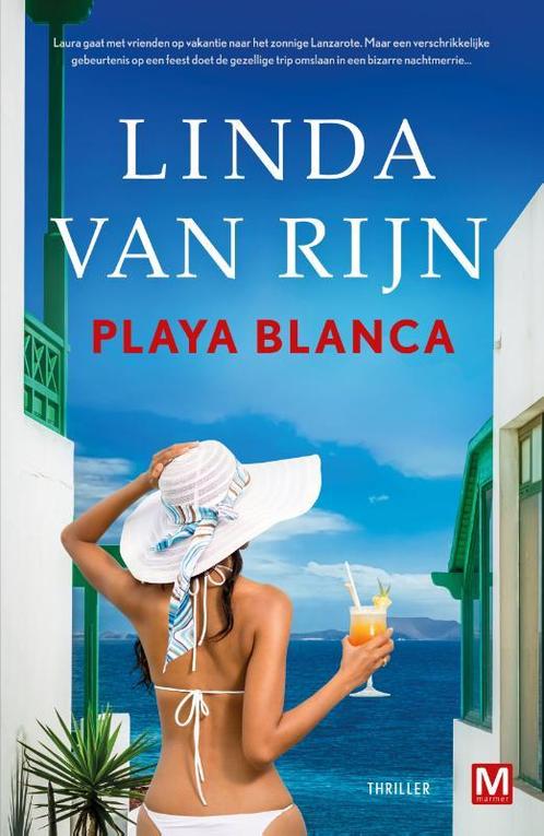 Playa Blanca 9789460686139, Livres, Thrillers, Envoi