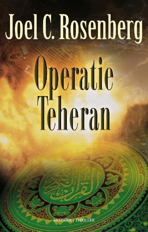 Operatie Teheran 9789023993889, Livres, Thrillers, Envoi